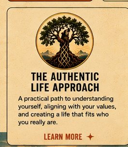 The Authentic Life Approach